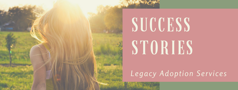 Success Stories - Legacy Adoption Services